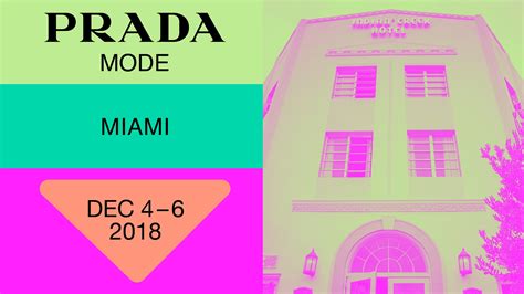 prada mode miami 2019|prada mode.